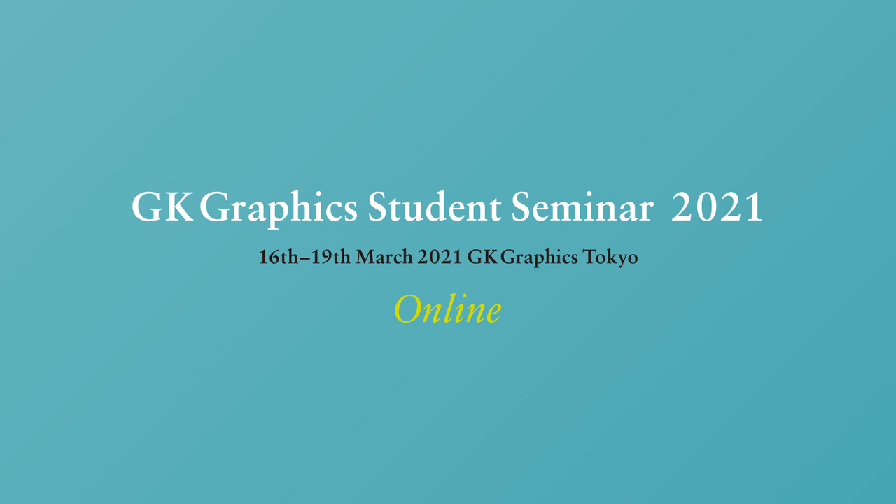 GK Graphics Student Seminar 2021